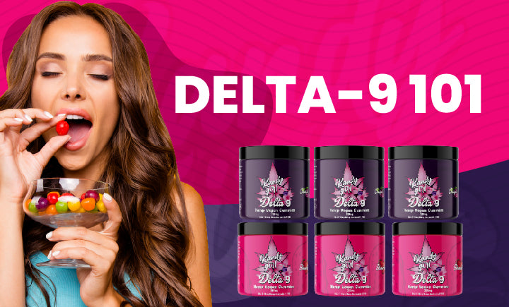 Delta-9 101: A Comprehensive Guide to All Things Legal THC
